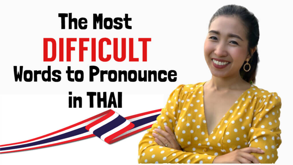 video-the-most-difficult-words-to-pronounce-in-thai